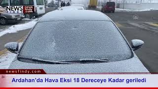 Ardahan’da Hava Eksi 18 Dereceye Kadar geriledi