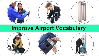 At The Airport Vocabulary Explained With Pictures ( Must Know )