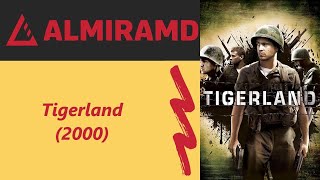 Tigerland - 2000 Trailer