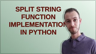 Codereview: Split String Function Implementation in Python