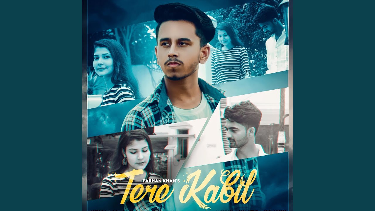 Tere Kabil Youtube Music