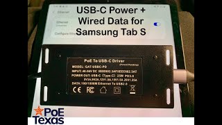 Convert PoE+ Into USB-C Power With Wired Data to a Samsung Galaxy Tab Active