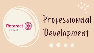 Professional Development Division | Virtual Welcome Week 2021 | Rotaract Club of NTU