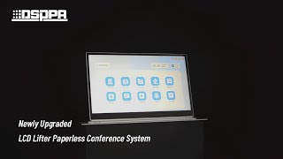 DSPPA | Newly Upgraded LCD Lifter Paperless Conference System