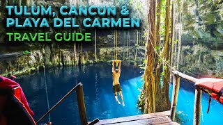 Tulum, Cancun & Playa del Carmen - Mexico Travel Guide 4K - Best Things To Do