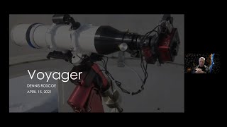 4/15/2021 Deep Sky Imaging Acquisition Workshop: Voyager