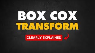 Box Cox Transformation | #22 in Statistics for Data Science