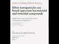 Silver nanoparticles are broad-spectrum bactericidal and virucidal compounds | RTCL.TV