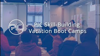 2025 PIC Skill-Building Vacation Boot Camps