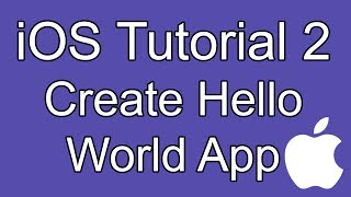 iOS tutorial- Part 2- Create Hello World app for iPhone