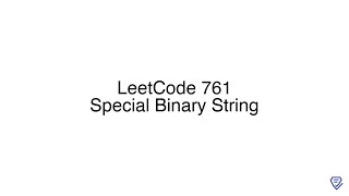 LeetCode 761: Special Binary String