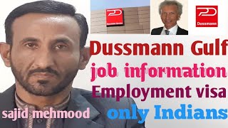 Dussmann Gulf company job information Employment visa only Indians with sajid mehmood