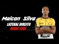 MAICON SILVA - LATERAL DIREITO / RIGHT SIDE