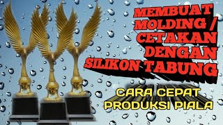 DIY. Membuat Molding Untuk Mempercepat Produksi Piala