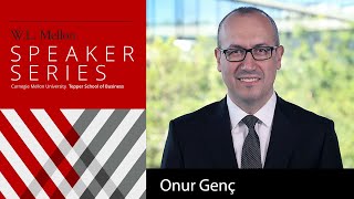 WL Mellon Speaker Series: Onur Genç (MSIA 1997), Chief Executive Officer, BBVA Group