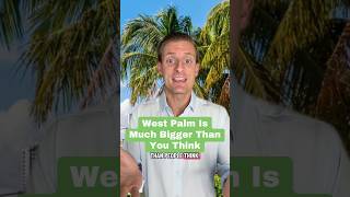 Everyone Gets This Wrong About West Palm Beach
