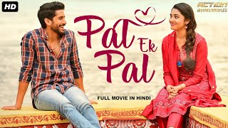 PAL EK PAL Superhit Hindi Dubbed Full Action Romantic Movie | South Indian Movies Dubbed In Hindi