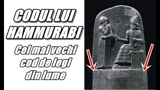 CODUL LUI HAMMURABI - Cel Mai Vechi Cod De Legi Din Lume