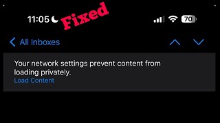 How to Fix Your Network Settings Prevent Content from Loading Privately on iPhone in iOS 18/17?