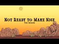 The Chicks - Not Ready To Make Nice (Lyrics)