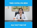 triỆu chỨng cỦa bỆnh ĐỤc thỦy tinh thỂ cƯỜm khÔ cƯỜm ĐÁ