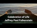 10/28/2023 -- Celebration of Life for Jeffrey Falkenstein