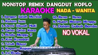 Download Mp3 DANGDUT REMIX NOSTALGIA NONSTOP - KARAOKE NADA CEWEK/WANITA | LIRIK. HD