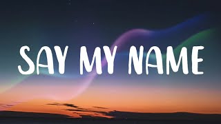 David Guetta, Bebe Rexha & J Balvin - Say My Name [letra lyrics]