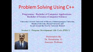 Problem Solving Using C++ Session 1: Program development life cycle