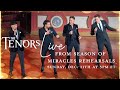 The Tenors - Live From Season of Miracles Rehearsals