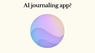 Reflection the AI journaling app
