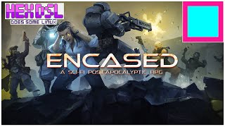 Encased: A Sci-Fi Post-Apocalyptic RPG - With your friend Uoou