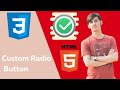 How to Create a Custom Radio Button | HTML & CSS Tutorial | custom radio button css