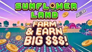 Sunflower Land 🌻 Play-to-Earn: Profits, Fun and Easy Start!