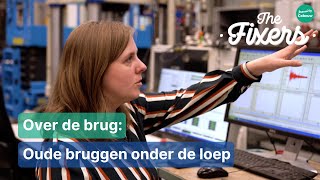 Hoe TNO onzichtbare brugrisico's boven tafel wil krijgen | #1 Over de brug | The Fixers