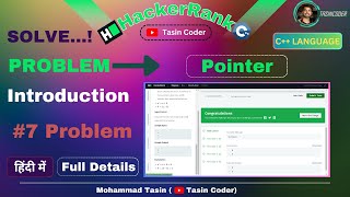 #7 Problem Pointer in C++ | HackerRank problem solving | Tasin Coder #hackerrank