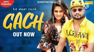 Gach ( Official Video ) : KD, Pragati , Monika | New Haryanavi Songs Haryanavi 2020 | Sonotek Music