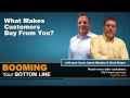 What Makes Customers Buy From You? - Episode 60 - Booming Your Bottom Line