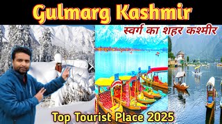 गुलमर्ग कश्मीर 🔥Tourist Places Gulmarg