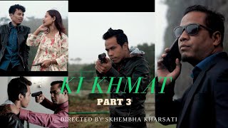 A NEW KHASI SHORT FILM -KI KHMAT - 3