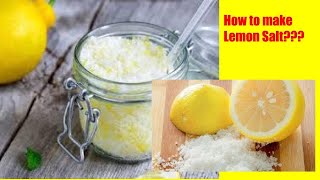 How to make Lemon Salt!