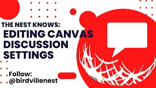 Changing Canvas Discussion Settings