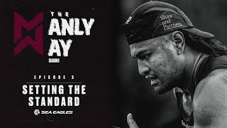 The Manly Way Season 2 || Episode 3 - Setting the Standard