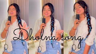 official music video: Dholna song cover by girl @SonyMusicIndia