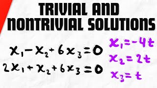 Trivial and Nontrivial Solutions of a Linear System | Linear Algebra Exercises