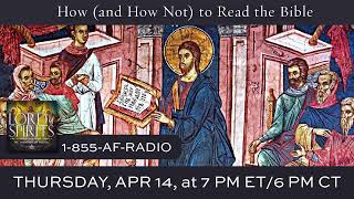 Lord of Spirits: How (and How Not to) Read the Bible [Ep. 39]