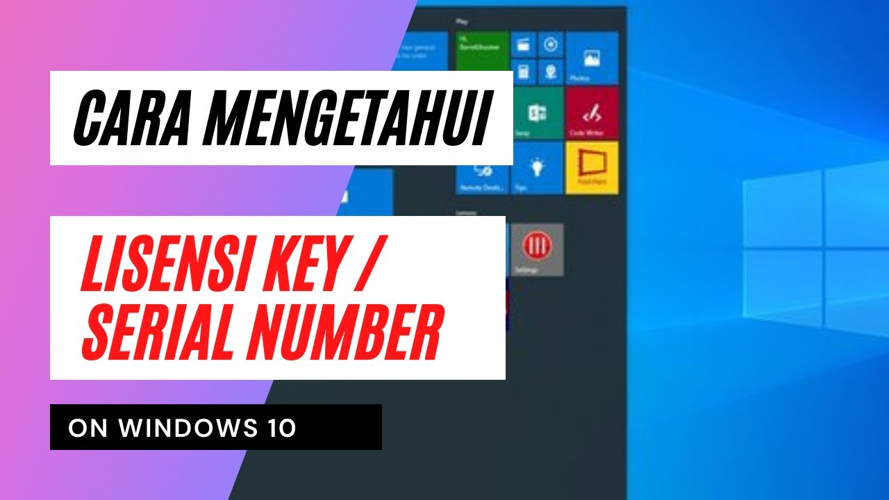 3 Cara Mengetahui Lisensi Key Windows 10 | Cara Mengetahui Serial ...