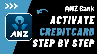 How to Activate Eligible ANZ Credit Card Online !! Activate my Anz Credit Card Online - STEPS !!