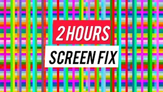 Screen Burn-In Fixer and Stuck Pixel Fixer Video For Display Screens | 2 Hour Video