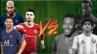 Messi - Ronaldo - Neymar vs Pele - Maradona - Ronaldinho